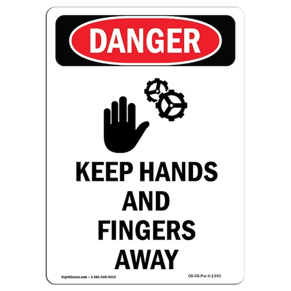 OSHA Danger Sign, Keep Hands And Fingers Away, 14in X 10in Aluminum, 10" W, 14" L, Portrait